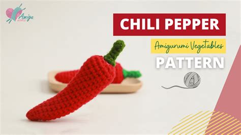 crochet chili pepper pattern|amigu chili pepper pattern.